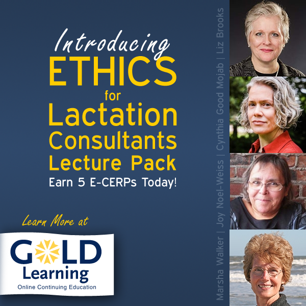 E-CERPs, Ethics for Lactation Consultants